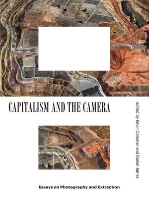 cover image of Capitalism and the Camera